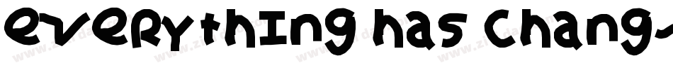 everything has chang字体转换